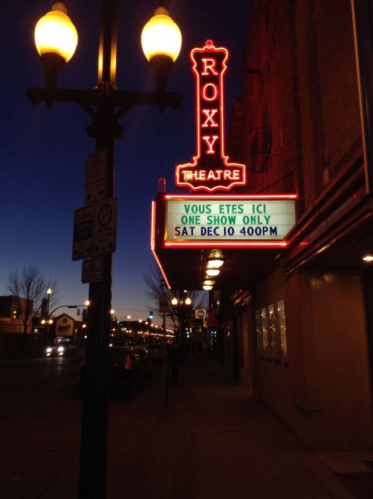 Roxy Theatre marquee in Saskatoon shows "Vous êtes ici"